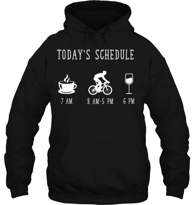 Today's Schedule Funny Shirt (Coffee, Cycling And Wine) Mugs