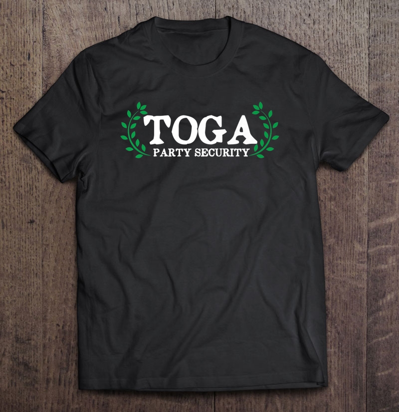 Toga Party Security Guard Funny Fraternity Sorority Party Premium Shirt