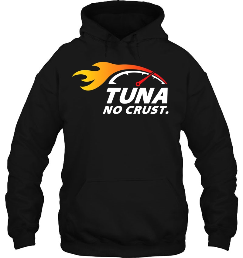 Tuna No Crust For Fast Car Lovers And Race Drivers Mugs