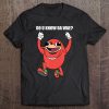 Ugandan Meme Shirt Warrior Tribe Do U Know Da Wae Funny Vr Tee