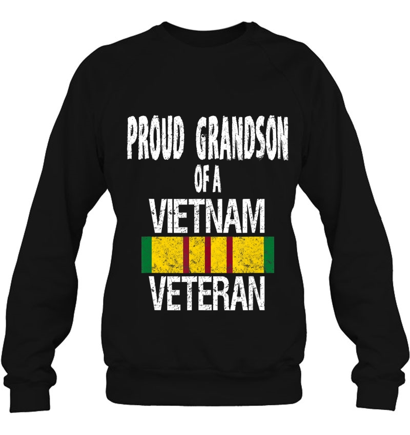 Us Military Family Proud Grandson Of A Vietnam Veteran Sweatshirt