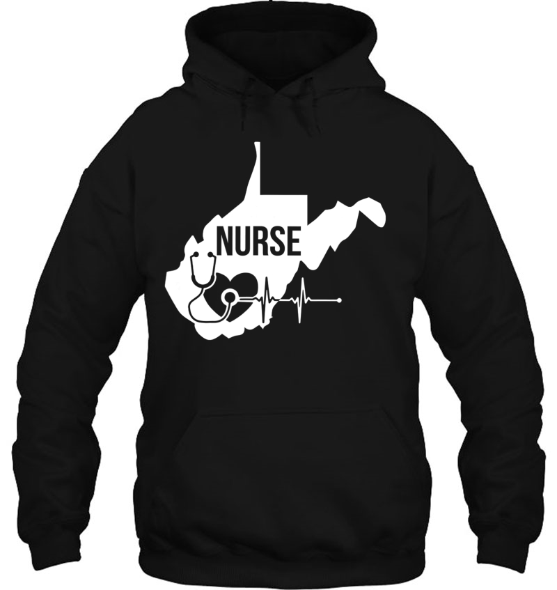 West Virginia Nurse Nursing Life Hoodie