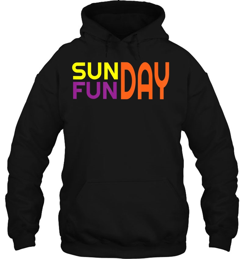 Women And Men Sunday Funday Shirt - Fun Shirts Mugs