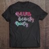 Womens Comical Ladies Brains Beauty Booty Tee