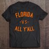 Womens Florida Vs All Yall Represent Gator State V-Neck Tee