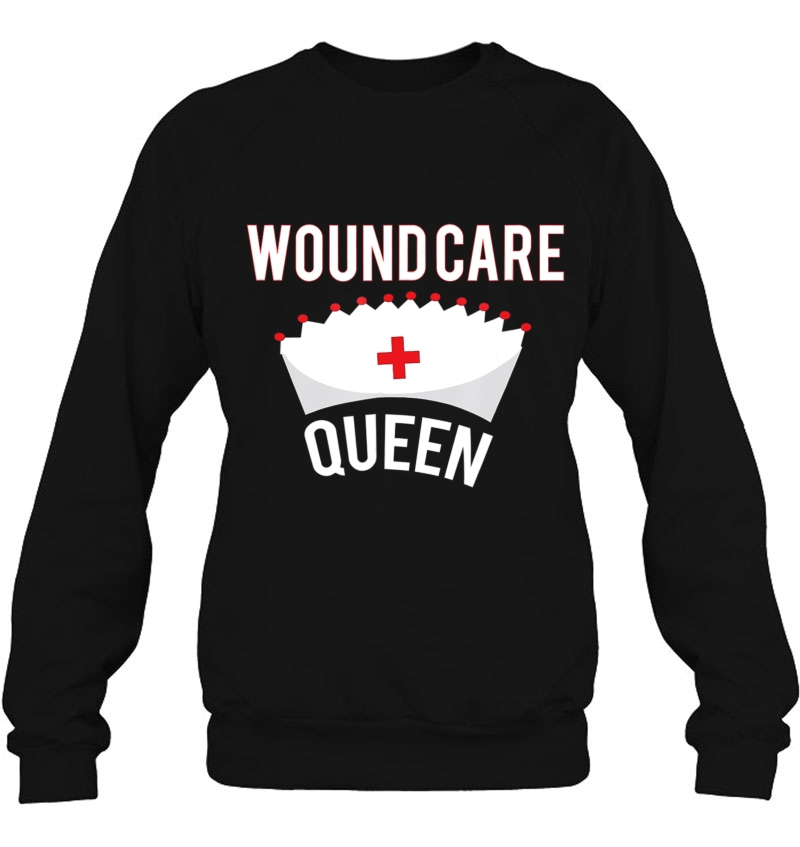 Wound Care Queen Shirt Funny Nurse Lpn Cna Rn Tee Mugs