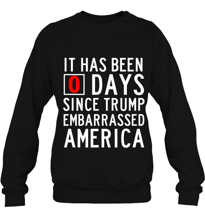 Zero 0 Days Since Trump Embarrassed Our Country Mugs