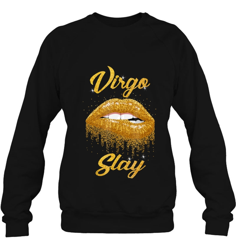 Zodiac Virgo Slay Lip Sweatshirt