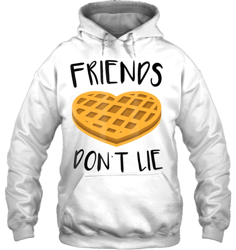 Friends Don't Lie Funny Waffle Shirt Mugs