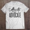 Funny Caffeinate And Advocate - Best Gift Idea For Sped Tee