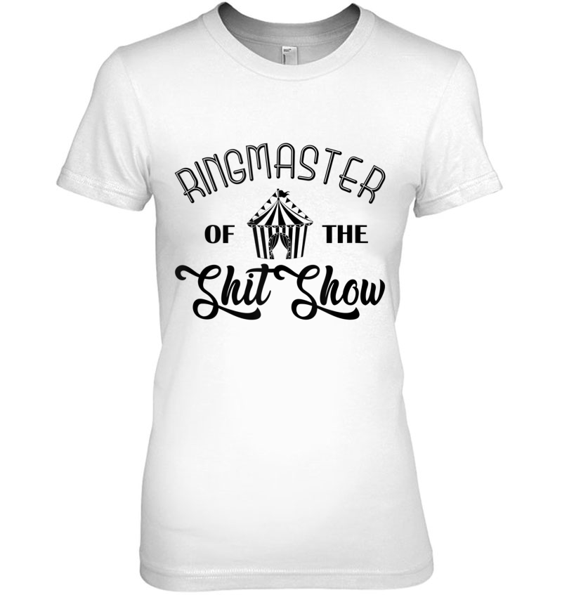 Funny Mom Parents Ringmaster Of The Shitshow Gift Tank Top Hoodie