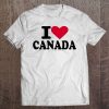 I Love Canada Tee