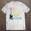 I Play Bass For Jesus Guitar Lover Gift Vintage Retro 80S Tee