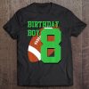 8Th Birthday Football Boy Shirt 8 Year Old Field Players Tee