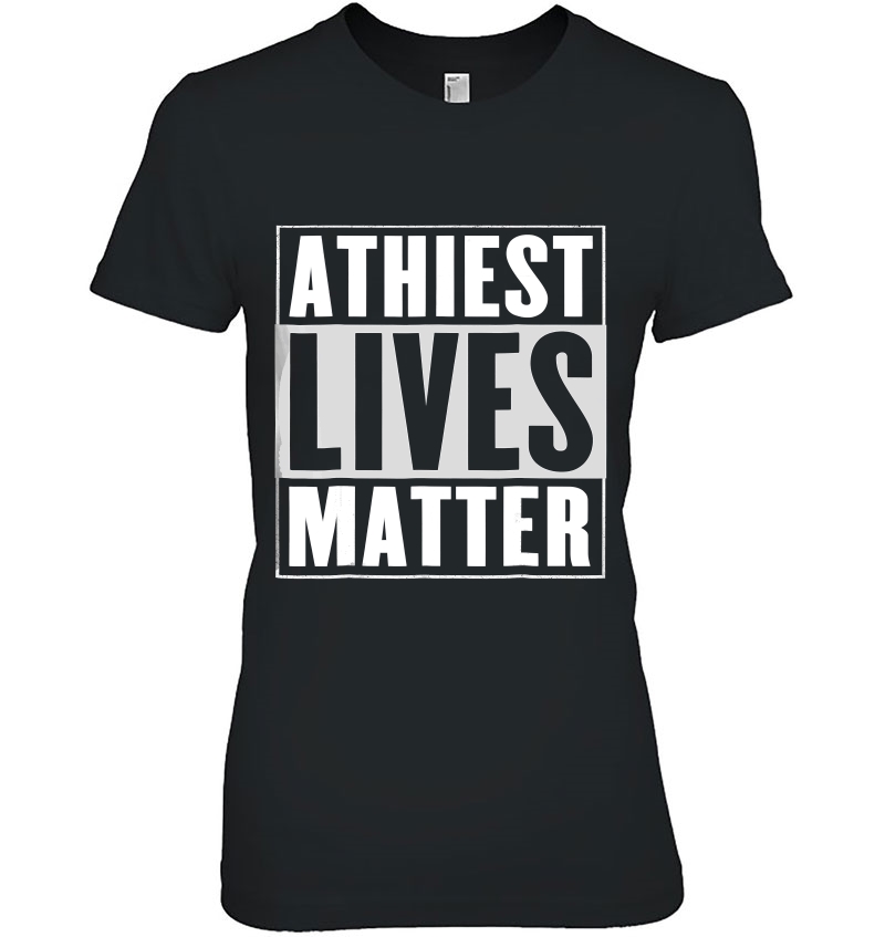 Athiest Lives Matter Ladies Tee