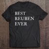 Best Reuben Ever Sandwich S Tee