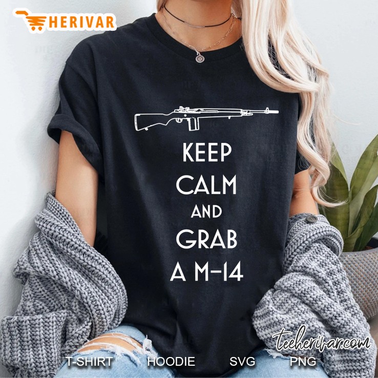 Keep Calm And Grab A M14 Rifle Ladies Tee