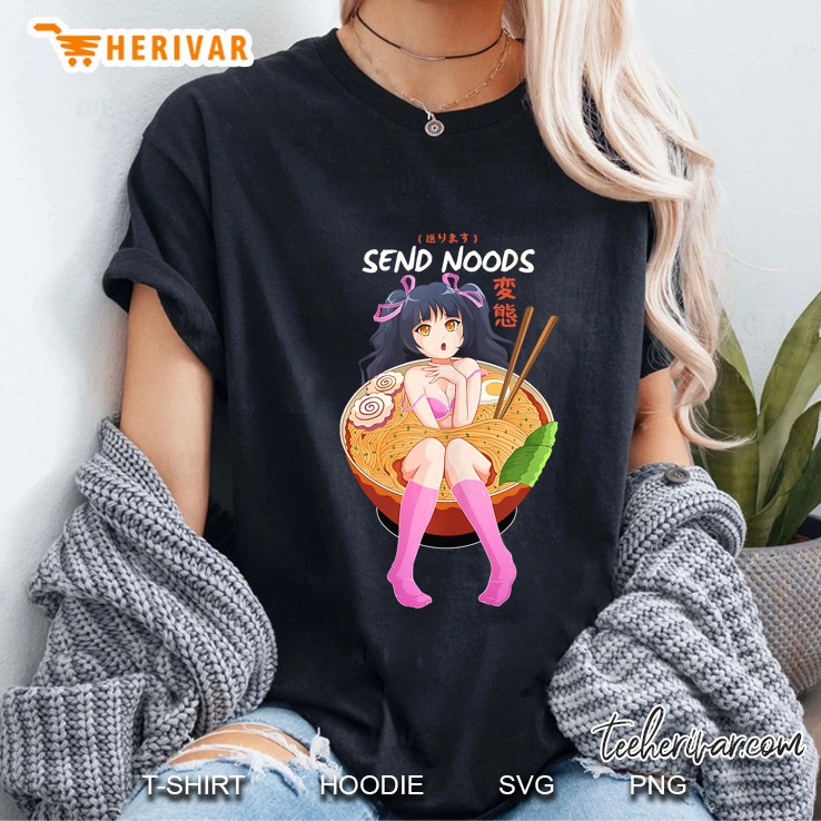 Send Noods Design Ramen Noodle Bowl Shabu Shabu Anime Hentai Ladies Tee