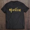 14Th Birthday Party Gift Hashtag Fourteen 14 Premium Tee