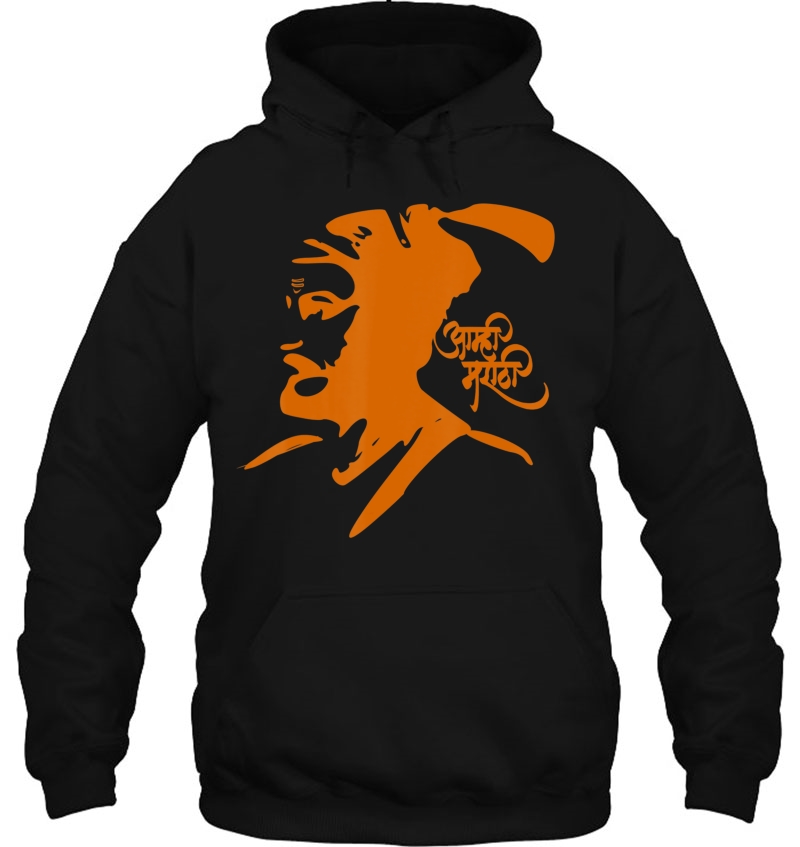 Aamhi Marathi Shivaji Maharaj Glory Tshirt. Hoodie