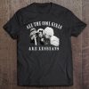 All The Cool Girls Are Lesbians Funny Gay Pride Tee