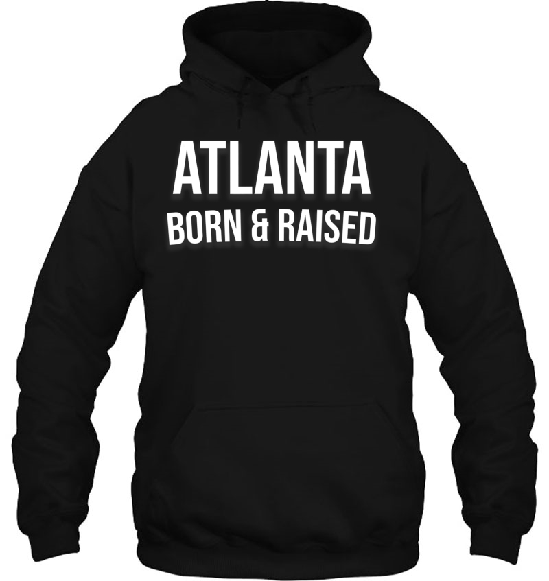 Atlanta Born And Raised Shirt - Georgia Edition Mugs