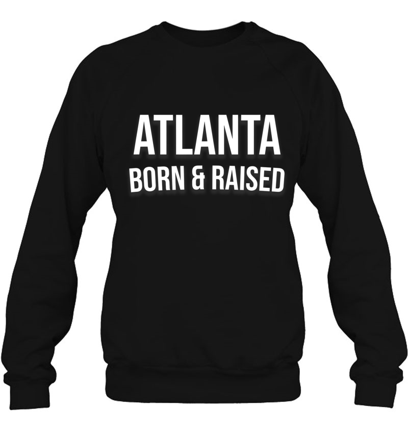 Atlanta Born And Raised Shirt - Georgia Edition Mugs