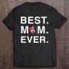 Atlas Best Mom Ever Mothers Day Gift Fc Tee