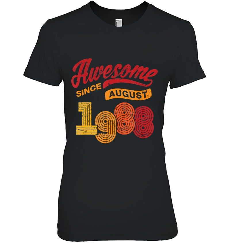 Awesome Since August 1988 - 32 Years Old 32Nd Birthday Gift Ladies Tee