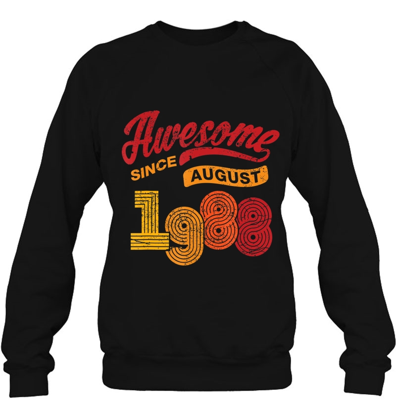 Awesome Since August 1988 - 32 Years Old 32Nd Birthday Gift Sweatshirt