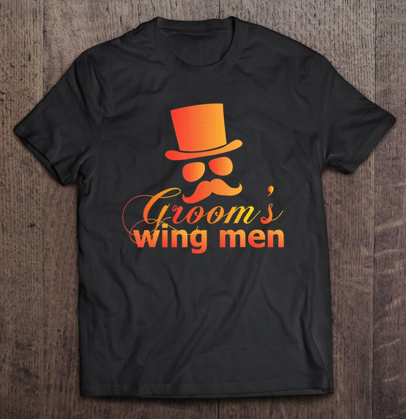 Bachelor Party Groom's Wing Men Tshirt Wing Man Groomsman T Shirt