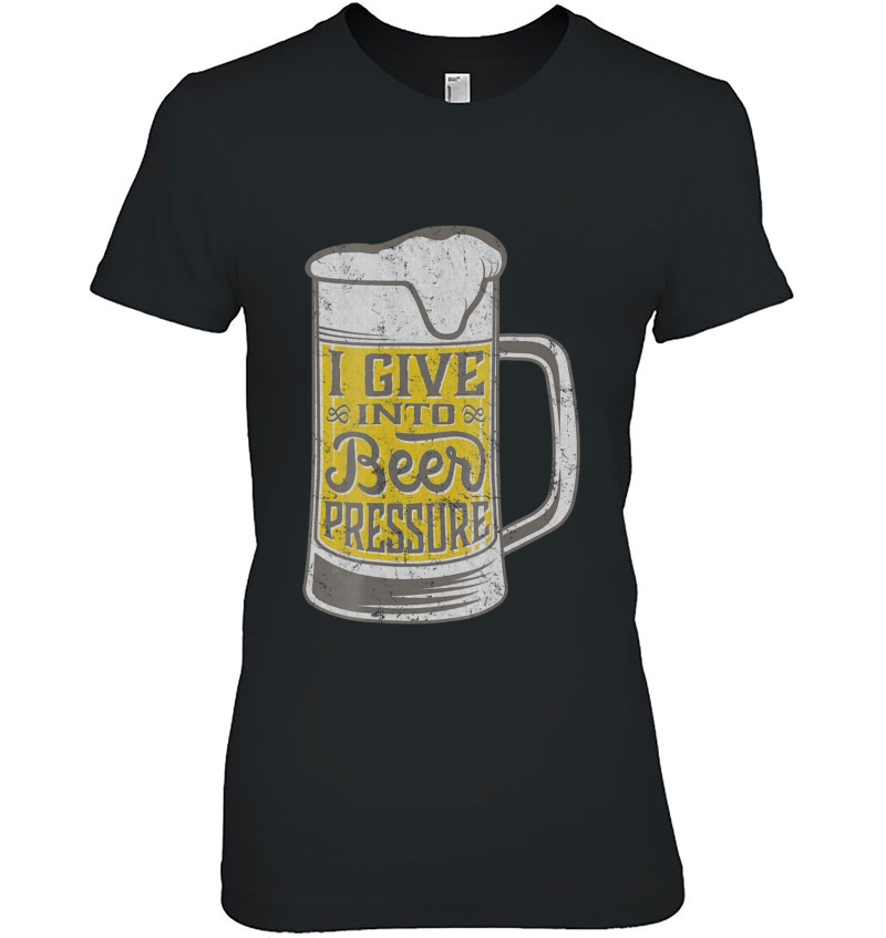 Beer Drinker Humor - I Give Into Beer Pressure Hoodie