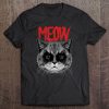 Black Metal Cat Meow Funny Metalhead Band Gifts Tee