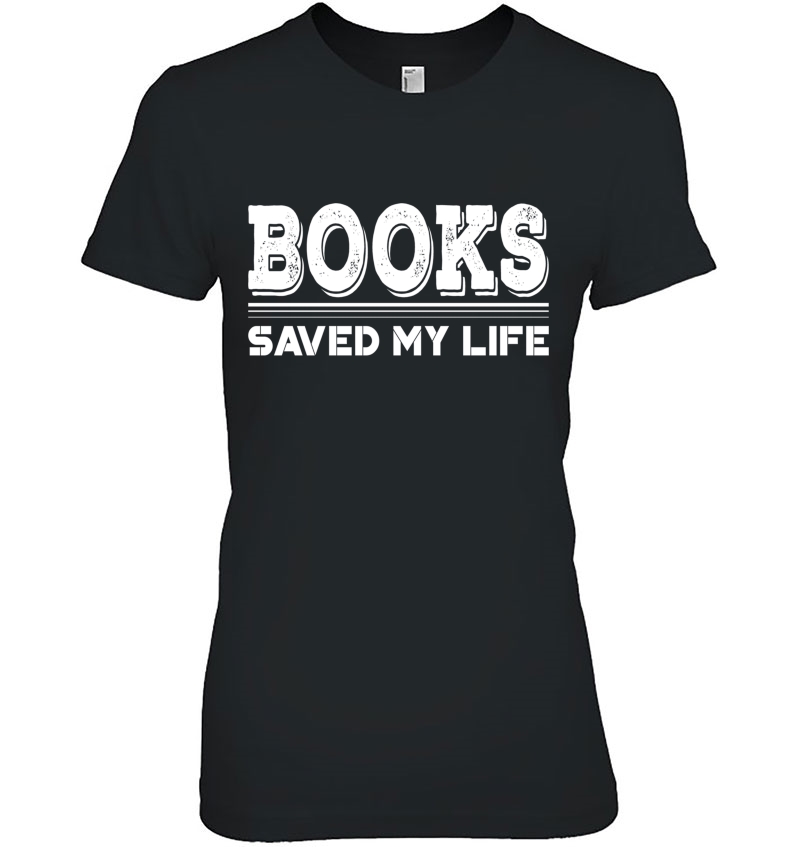 Books Saved My Life World Book Day Gift Hoodie