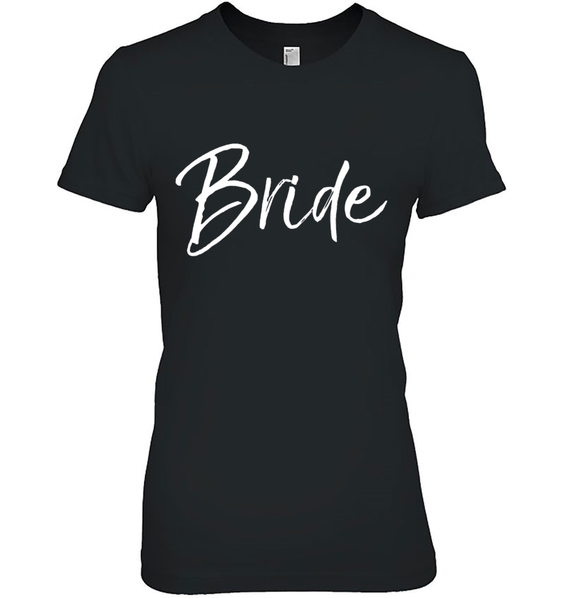 Bride Shirt Fun Cute Wedding Married Tee Hoodie