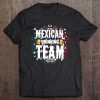 Cinco De Mayo Funny Mexican Drinking Team Gift Tee