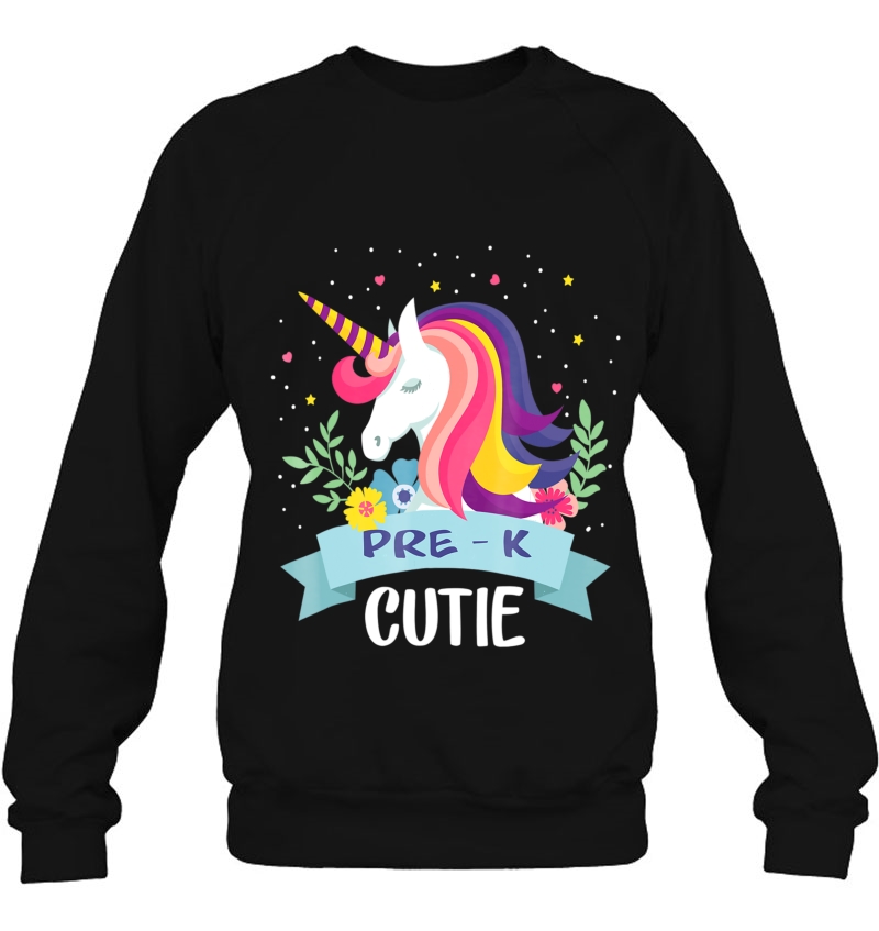 Cute Unicorn First Day Of School- Pre-K Cutie Sweatshirt