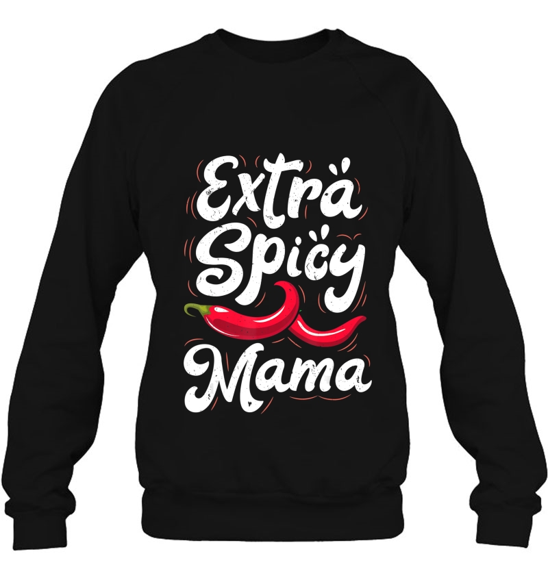 Extra Spicy Mama Funny Cinco De Mayo Chili Women Mothers Day Mugs