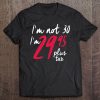 Funny 30Th Birthday Shirts For Women, I'm Not 30 Plus Tax Tee