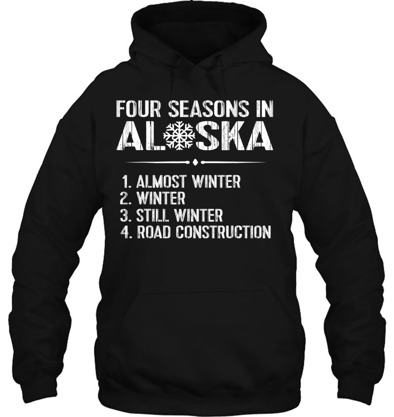 Funny Alaska Shirts Snow Winter Road Construction Tee Mugs