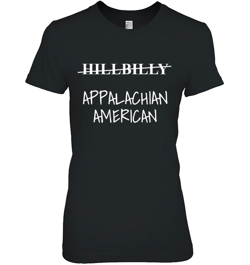Hillbilly Appalachian American Ladies Tee