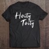 Hoity Toity Funny Sayings Tee For Women Tee