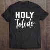 Holy Toledo Tee