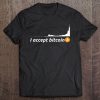 I Accept Bitcoin Cryptocurrency Logo Tee