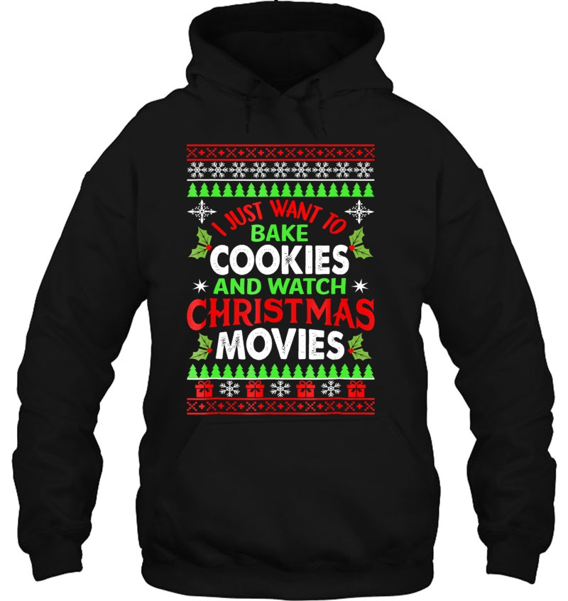 I Just Want To Bake Cookies And Watch Christmas Movies Mugs