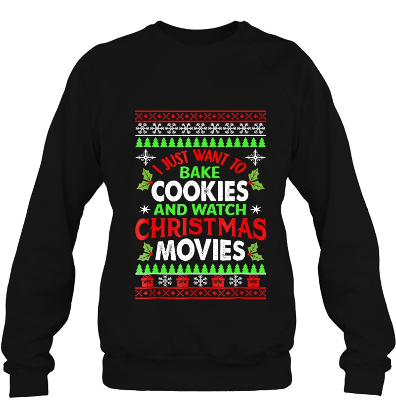 I Just Want To Bake Cookies And Watch Christmas Movies Mugs