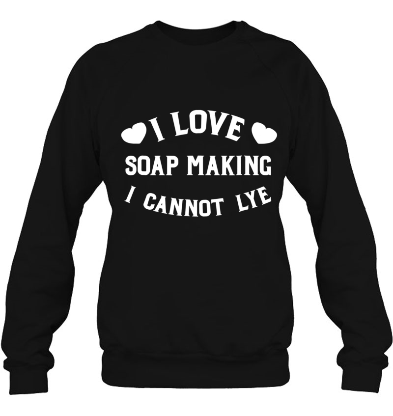 I Love Soap Making I Cannot Lye Funny Crafting Mugs