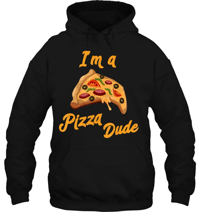 I'm A Pizza Dude Italian Food Foodie Pizza Mugs