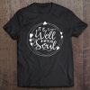 It Is Well With My Soul - Christian Hymn Bible Verse Tee