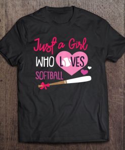 Just A Girl Who Loves Softball Softball Lover Pullover Tee